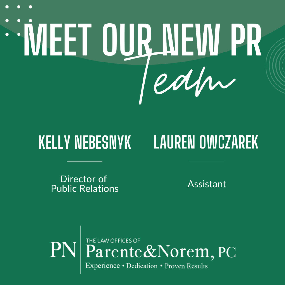 Meet Parente & Norem’s New Public Relations Team!