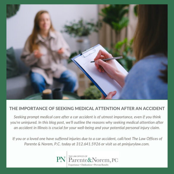 P&N BLOG | The Importance of Seeking Medical Attention After an Accident