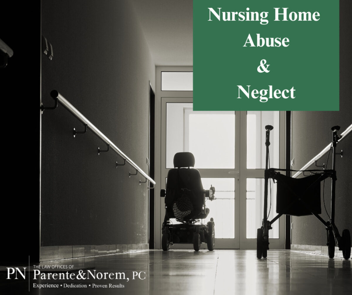 P&N BLOG | Nursing Home Abuse & Neglect