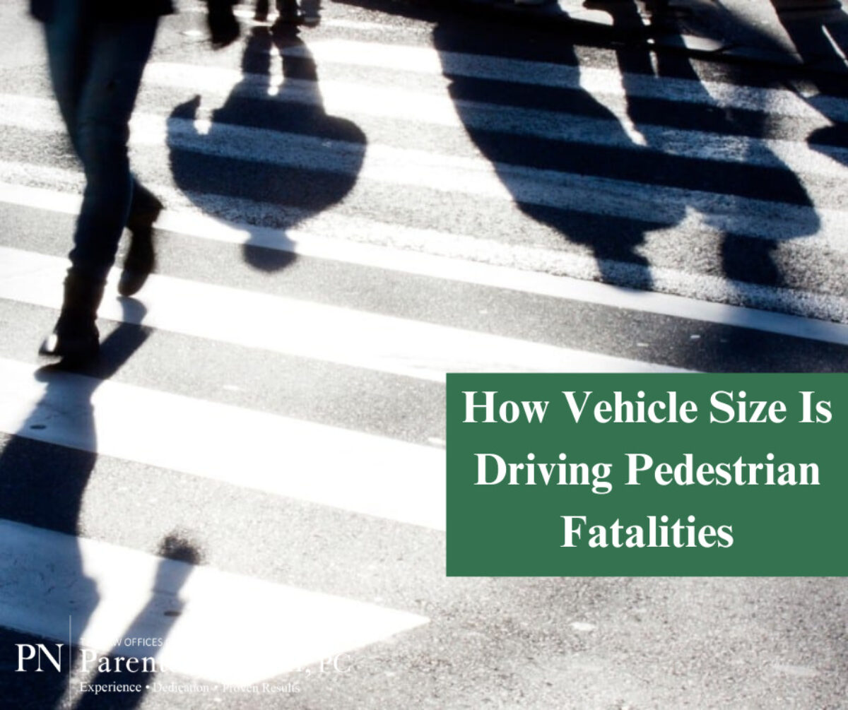 P&N BLOG | How Vehicle Size Is Driving Pedestrian Fatalities
