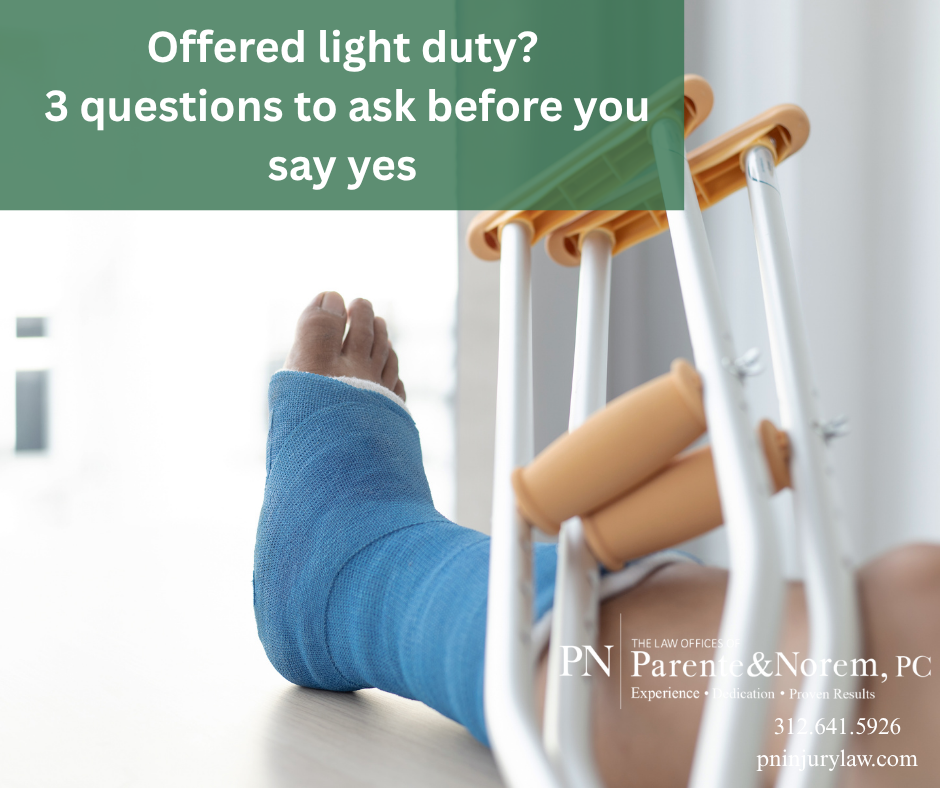 Offered light duty? 3 questions to ask before you say yes